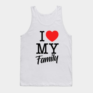 I love my family Tank Top